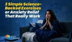 3 Simple Science-Backed Exercises for Anxiety Relief That Really Work
