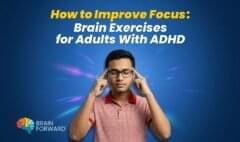 How-to-Improve-Focus--Brain-Exercises-for-Adults-With-ADHD