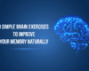 blog_ Simple Brain Exercises to Boost Memory Naturally